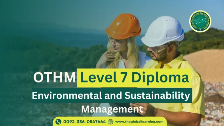 OTHM Level 7 Diploma in Environmental and Sustainability Management