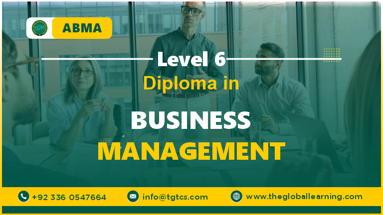 ABMA OFQUAL Level 6 Diploma in Business Management