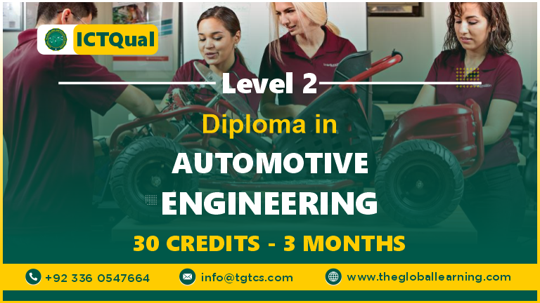 ICTQual Level 2 Diploma in Automotive Engineering 30 Credits – 3 Months