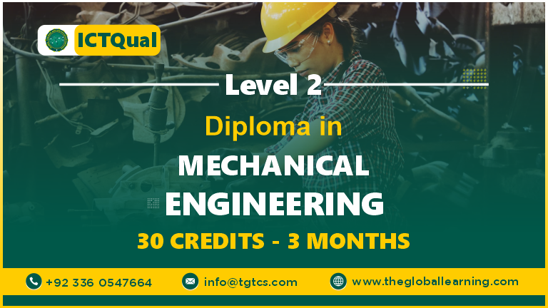 ICTQual Level 2 Diploma in Mechanical Engineering 30 Credits – 3 Months