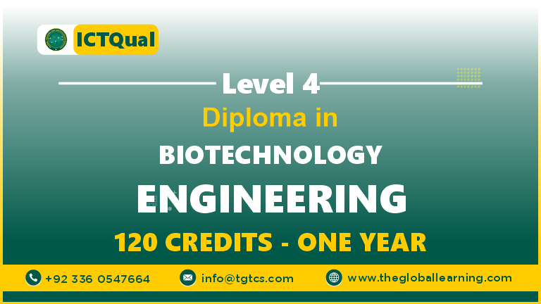 ICTQual Level 4 Diploma in Biotechnology Engineering 120 Credits – One Year