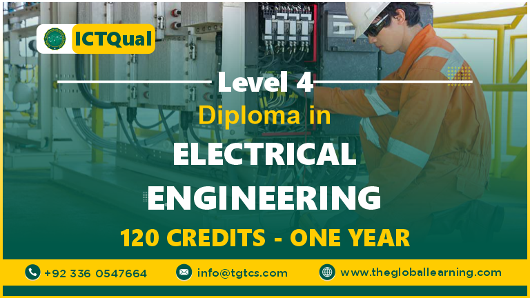 ICTQual Level 4 Diploma in Electrical Engineering 120 Credits – One Year