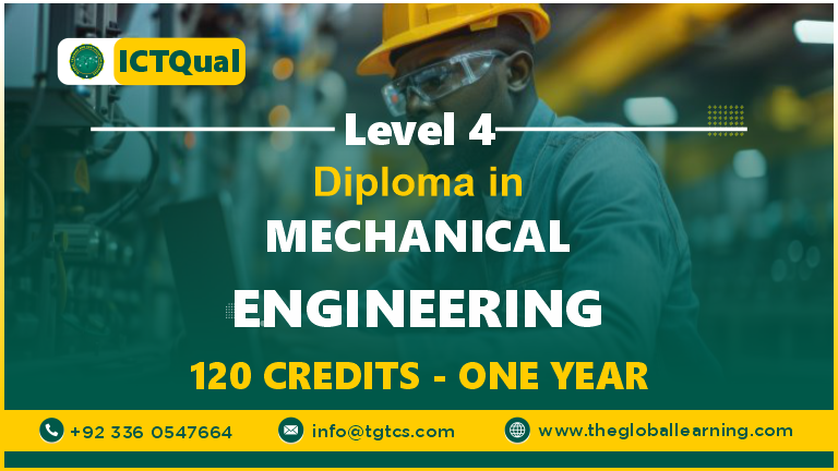 ICTQual Level 4 Diploma in Mechanical Engineering 120 Credits – One Year