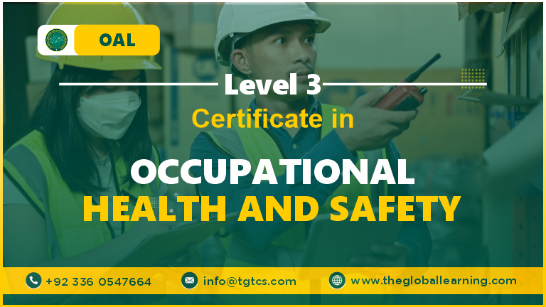 OAL OFQUAL Techiosh Level 3 Certificate in Occupational Health and Safety