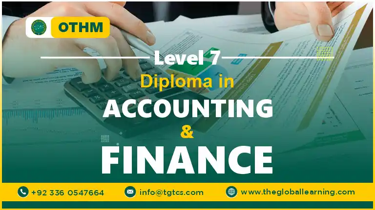 OTHM Level 7 Diploma in Accounting and Finance