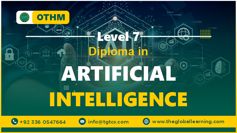 OTHM Level 7 Diploma in Artificial Intelligence