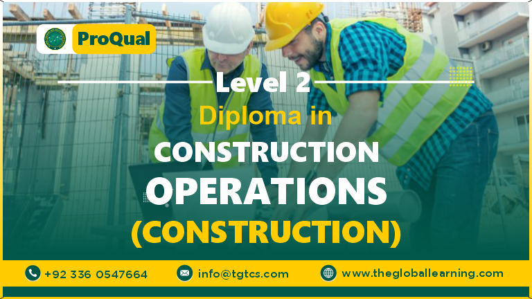 ProQual Level 2 Diploma in Construction Operations (Construction)