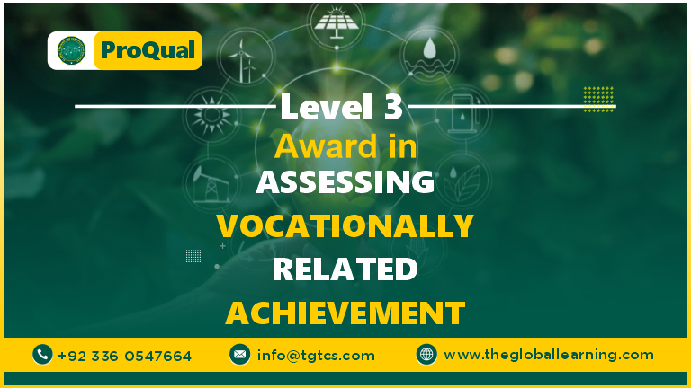 ProQual Level 3 Award in Assessing Vocationally Related Achievement