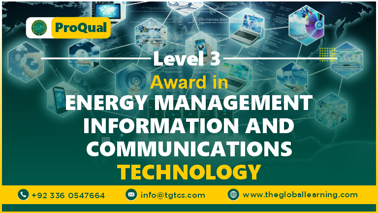 ProQual Level 3 Award in Energy Management : Information & Communications Technology