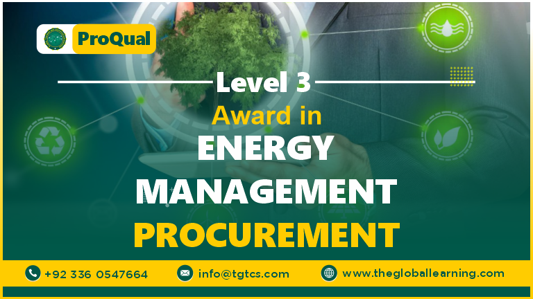 ProQual Level 3 Award in Energy Management : Procurement