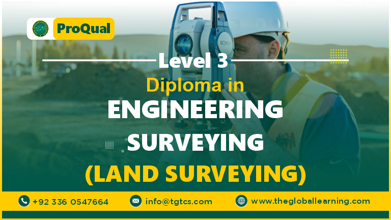 ProQual Level 3 Diploma in Engineering Surveying (Land Surveying)