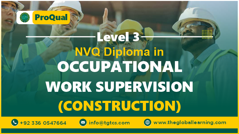 ProQual Level 3 NVQ Diploma in Occupational Work Supervision (Construction)