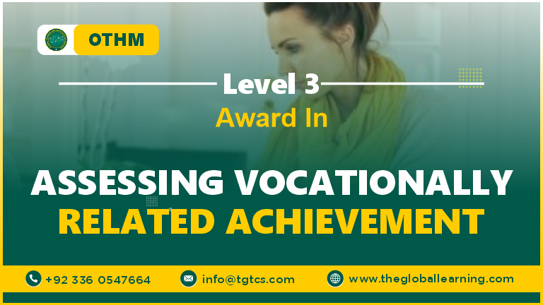 OTHM Level 3 Award in Assessing Vocationally Related Achievement