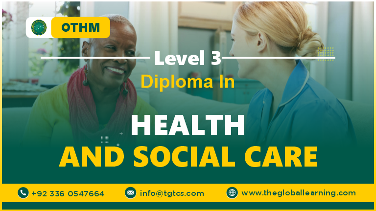 OTHM Level 3 Foundation Diploma in Health and Social Care