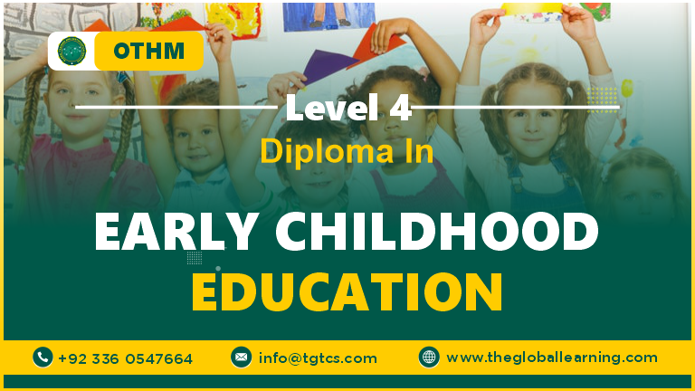 OTHM Level 4 Diploma in Early Childhood Education