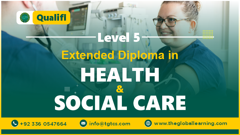 Qualifi Level 5 Extended Diploma in Health and Social Care