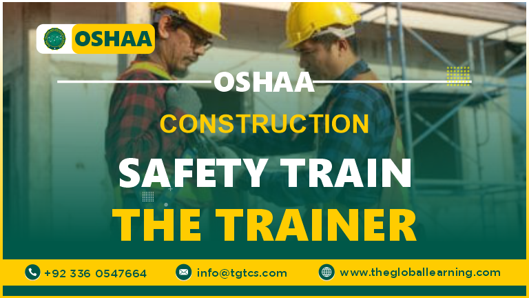 OSHAA Construction Safety Train the Trainer