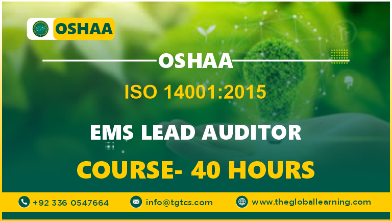 OSHAA ISO 14001:2015 EMS Lead Auditor Course 40 Hours