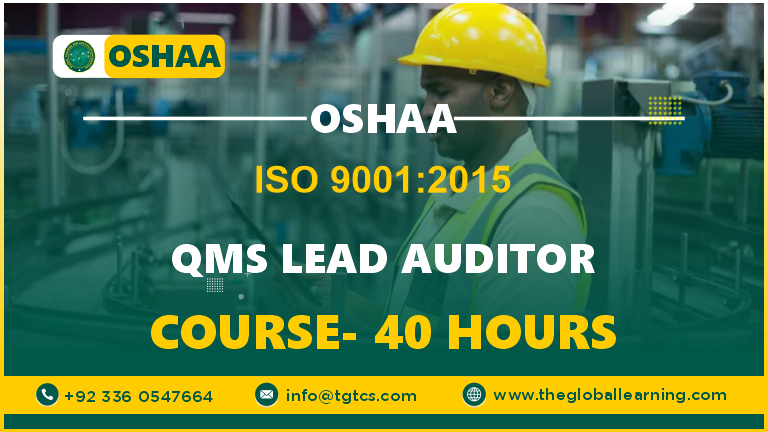 OSHAA ISO 9001:2015 QMS Lead Auditor Course-40 hours