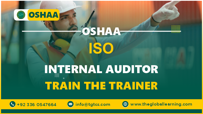 OSHAA ISO Internal Auditor Train the Trainer