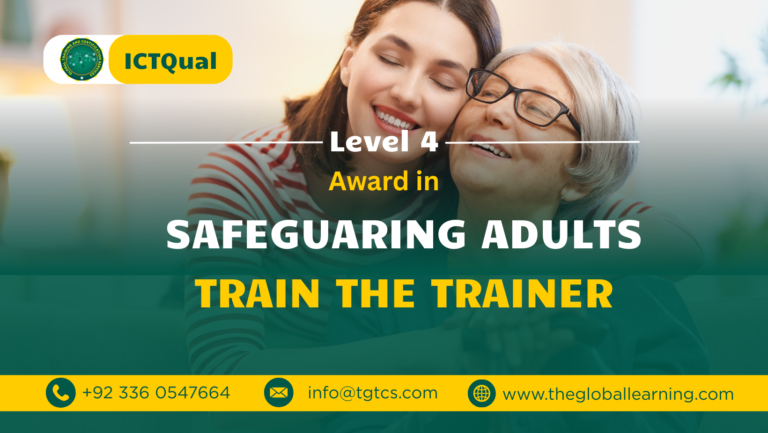 ICTQual Level 4 Award in Safeguarding Adults Train the Trainer