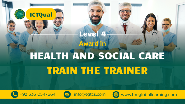 ICTQual Level 4 Award in Health and Social Care Train the Trainer