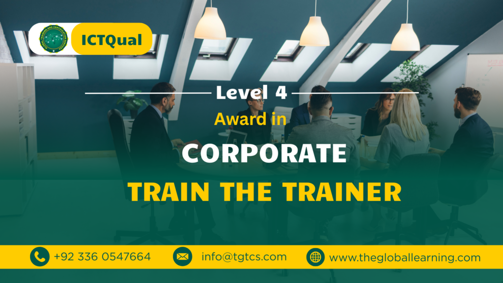 ICTQual Level 4 Award in Corporate Train the Trainer Global learining image 18
