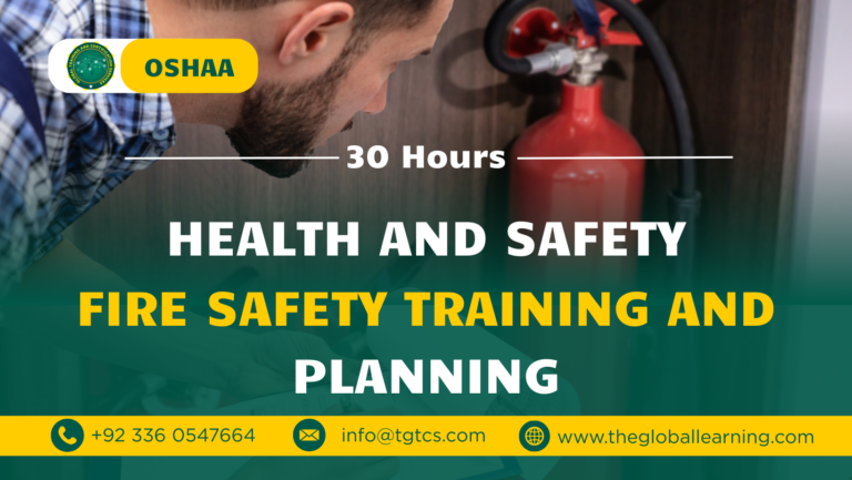 OSHAA 30-Hours Health and Safety – Fire Safety Training and Planning