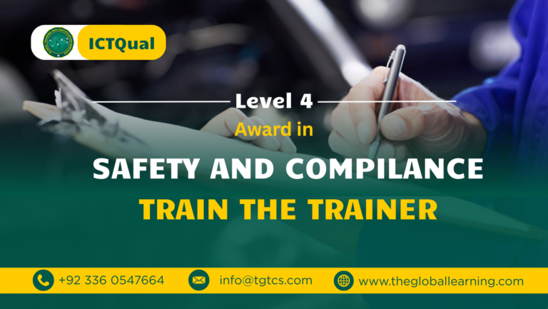 ICTQual Level 4 Award in Safety and Compliance Train the Trainer
