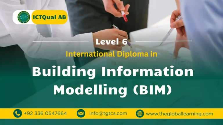 ICTQual AB Level 6 International Diploma in Building Information Modelling (BIM)