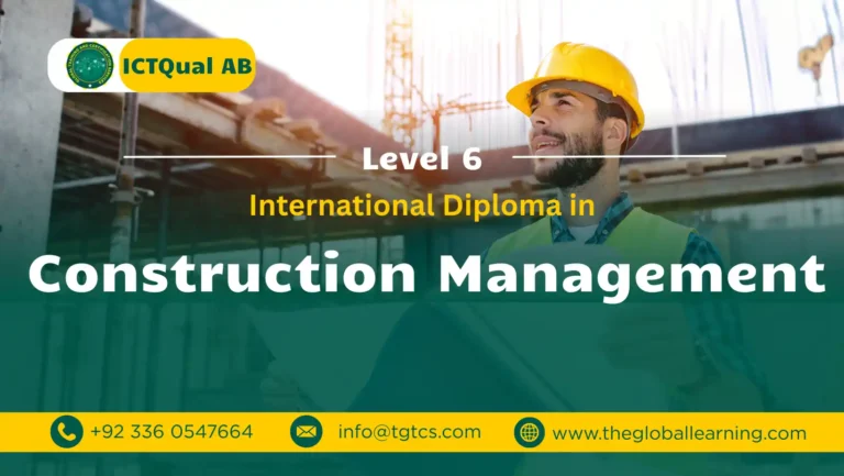 ICTQual AB Level 6 International Diploma in Construction Management
