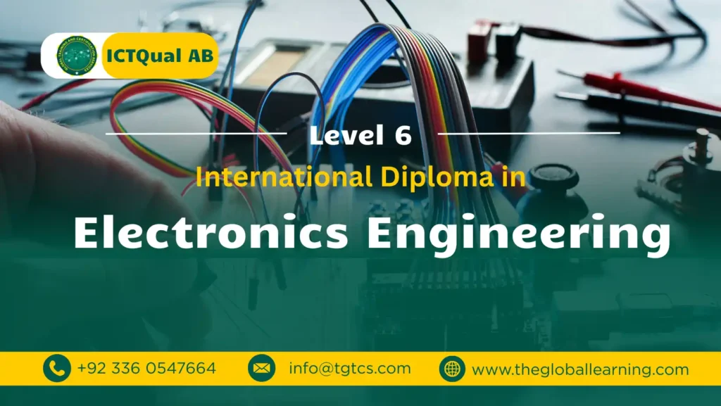 ICTQual AB Level 6 International Diploma in Electronics Engineering