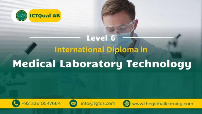ICTQual AB Level 6 International Diploma in Medical Laboratory Technology