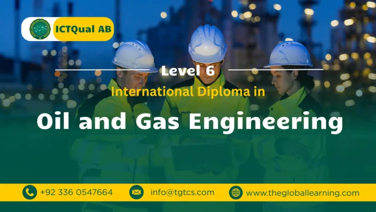 ICTQual AB Level 6 International Diploma in Oil and Gas Engineering