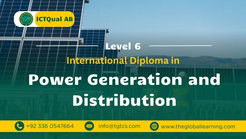 ICTQual AB Level 6 International Diploma in Power Generation and Distribution