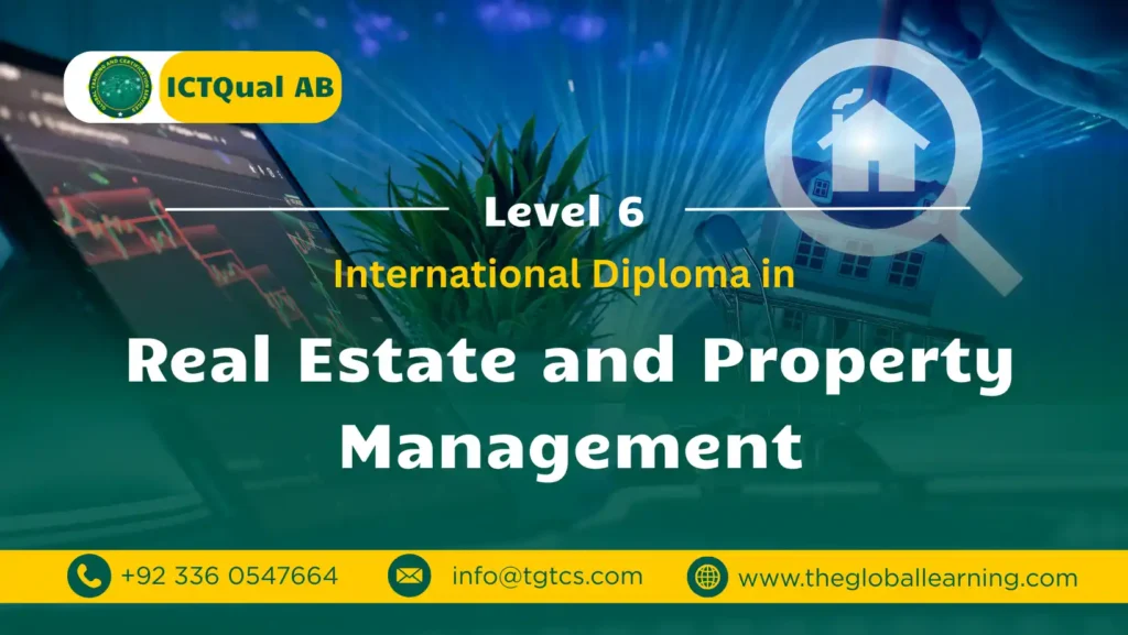 ICTQual AB Level 6 International Diploma in Real Estate and Property Management