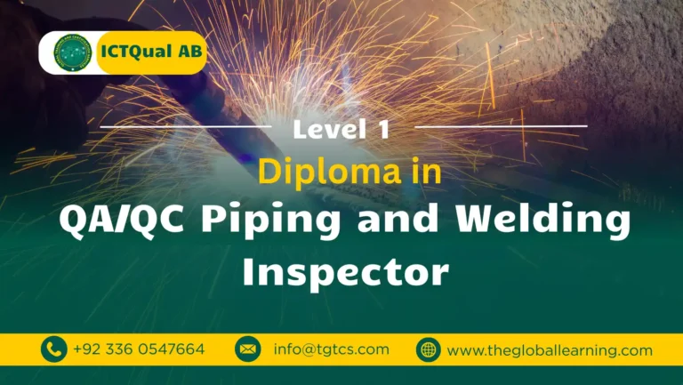 ICTQual AB Level 1 Diploma in QA/QC Piping and Welding Inspector