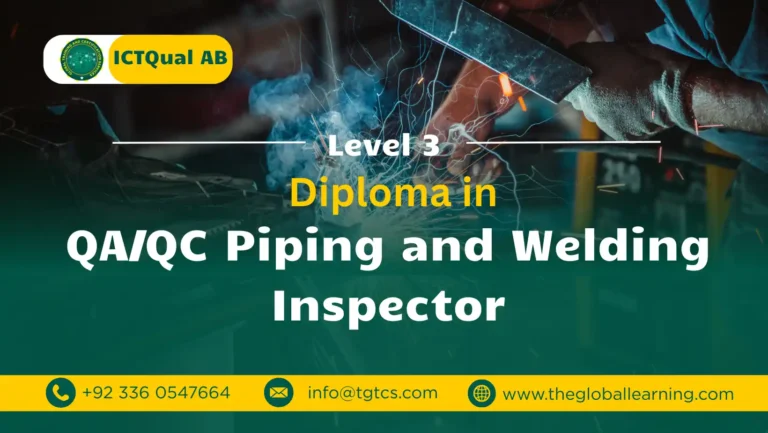 ICTQual AB Level 3 Diploma in QA/QC Piping and Welding Inspector