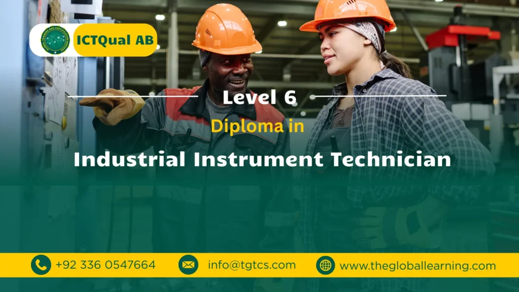 ICTQual AB Level 6 Diploma in Industrial Instrument Technician