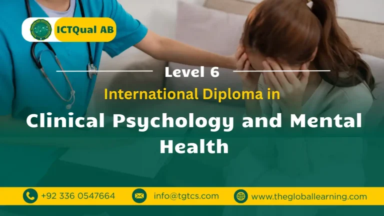ICTQual AB Level 6 International Diploma in Clinical Psychology and Mental Health