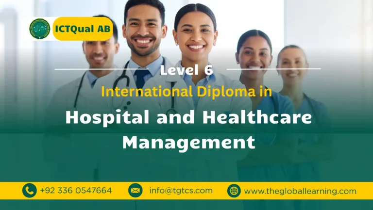 ICTQual AB Level 6 International Diploma in Hospital and Healthcare Management