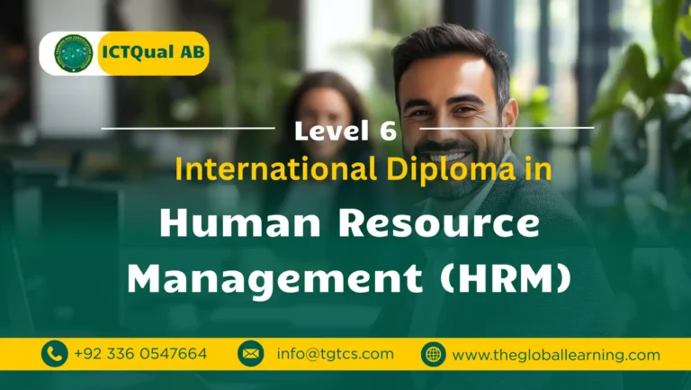 ICTQual AB Level 6 International Diploma in Human Resource Management (HRM)