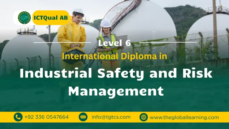 ICTQual AB Level 6 International Diploma in Industrial Safety and Risk Management