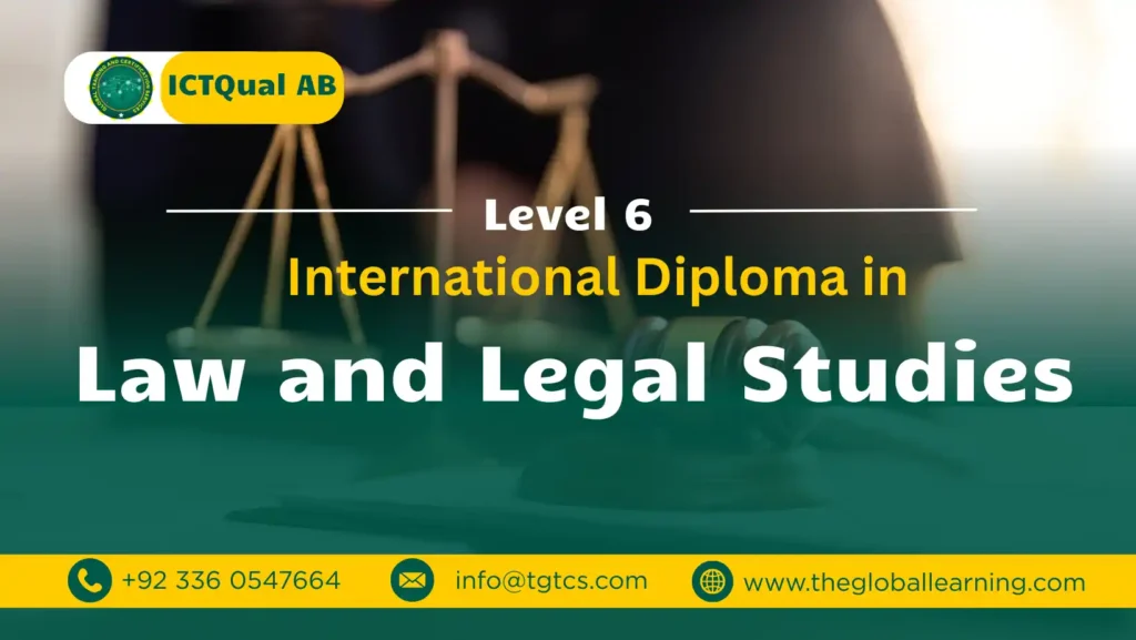 ICTQual AB Level 6 International Diploma in Law and Legal Studies