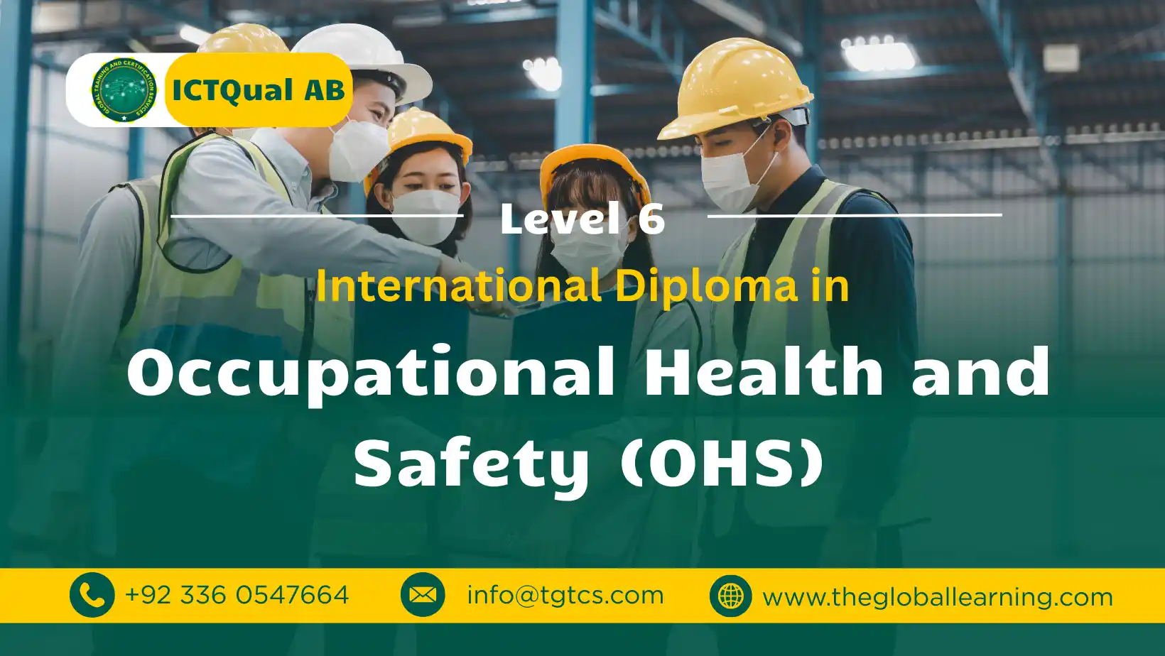 ICTQual AB Level 6 International Diploma in Occupational Health and Safety (OHS)