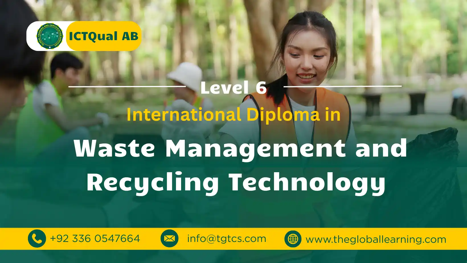 ICTQual AB Level 6 International Diploma in Waste Management and Recycling Technology