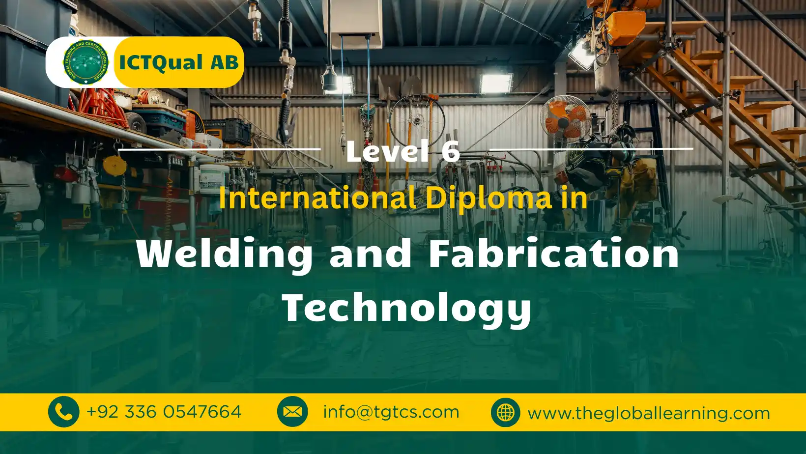 ICTQual AB Level 6 International Diploma in Welding and Fabrication Technology