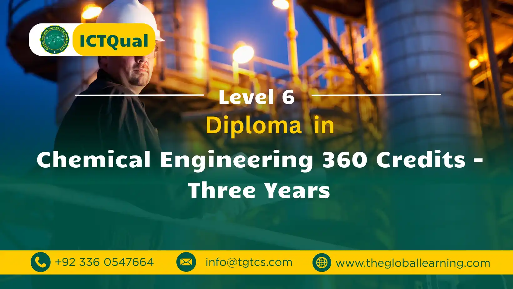 ICTQual Level 6 Diploma in Chemical Engineering 360 Credits – Three Years
