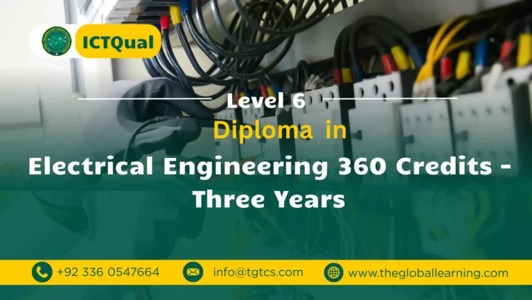 ICTQual Level 6 Diploma in Electrical Engineering 360 Credits – Three Years